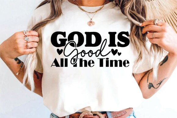 Download God is Good All the Time SVG - Premium Resources